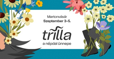 Trilla Fesztivál 2021.09.03-05.