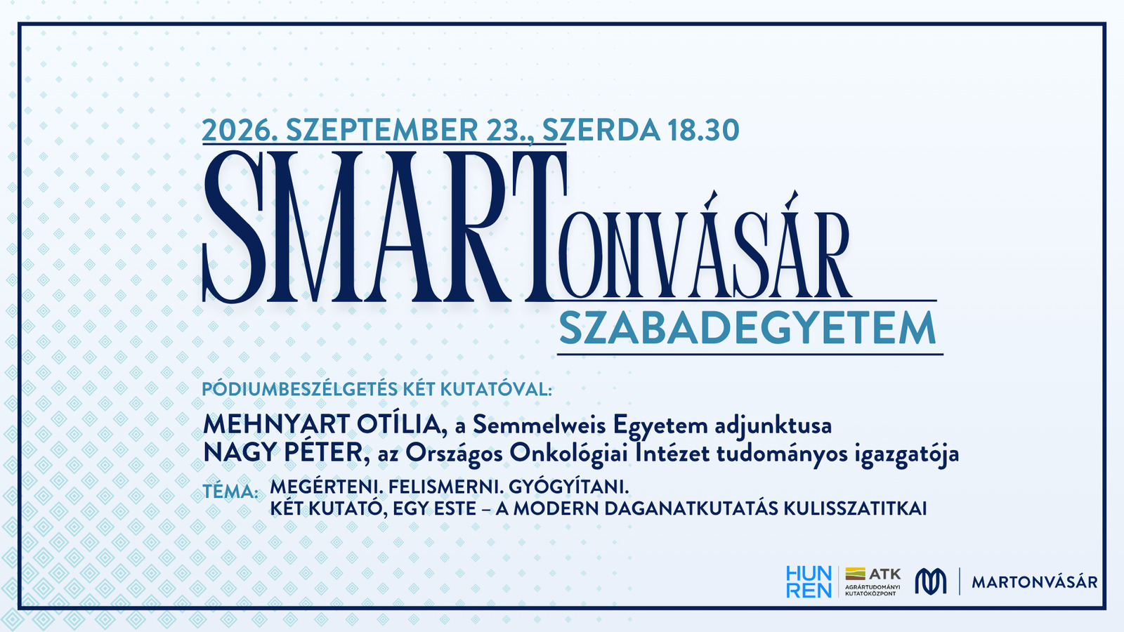 A Smartonvásár esemény programja. 2026. szeptember 23. 18:30 HUN REN ATK nagyelőadó