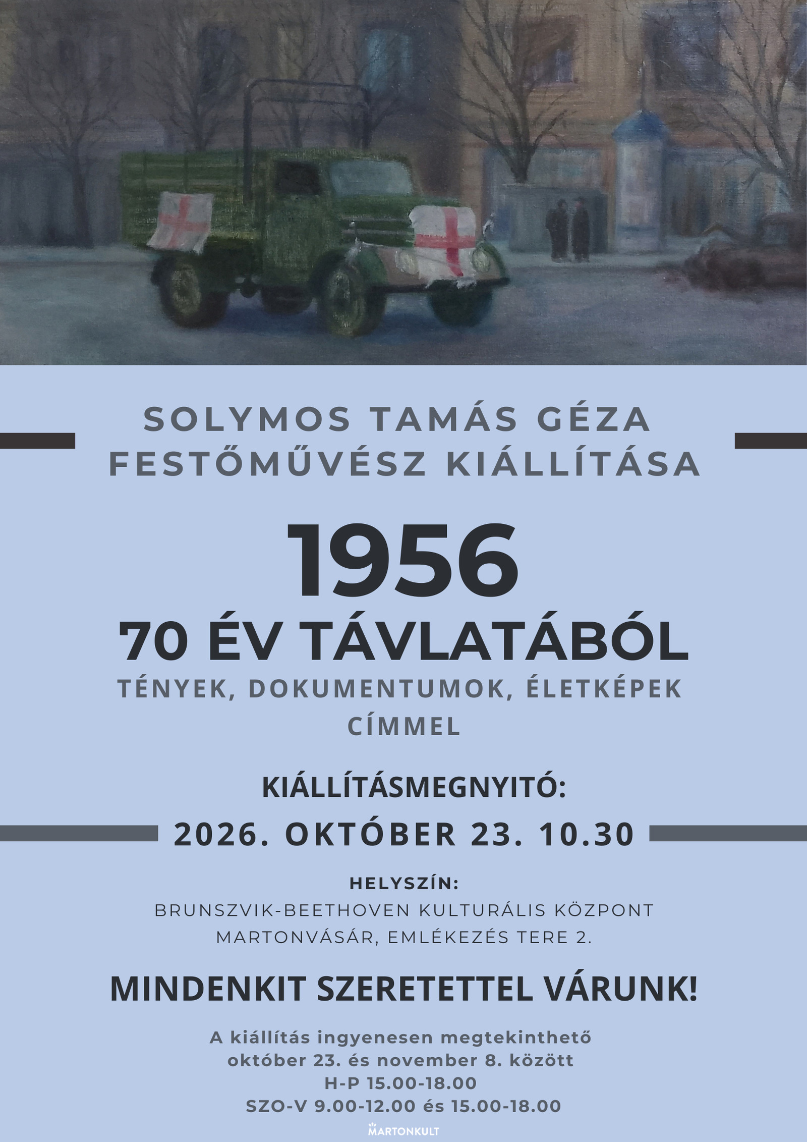 Kiállítás megnyitó - 1956 - 70 év távlatából - 2026. október 23. péntek 10:30 óra